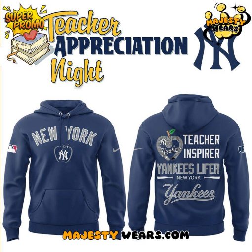 New York Yankees x Teacher Appreciation Night 2025 Hoodie