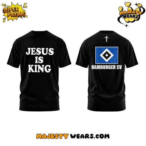 Hamburger SV “Aufstieg 24/25” Jesus is King Shirt