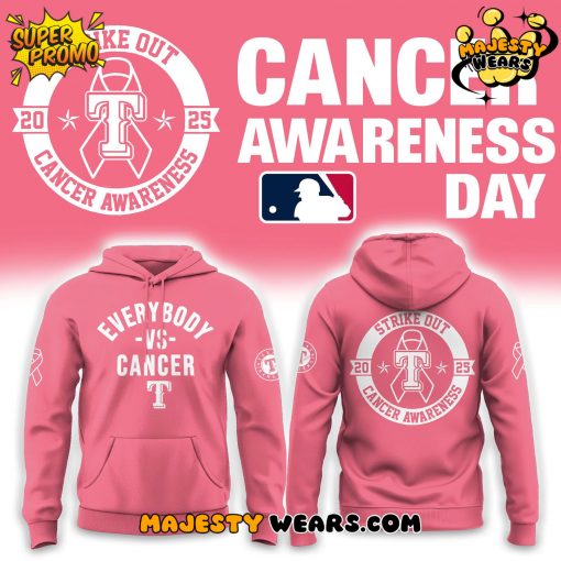 Texas Rangers Everybody & Cancer Awareness Day Hoodie