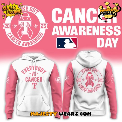 Texas Rangers Everybody & Cancer Awareness Day Hoodie
