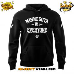 Minnesota Vs Everyone Back to Back Champs Hoodie