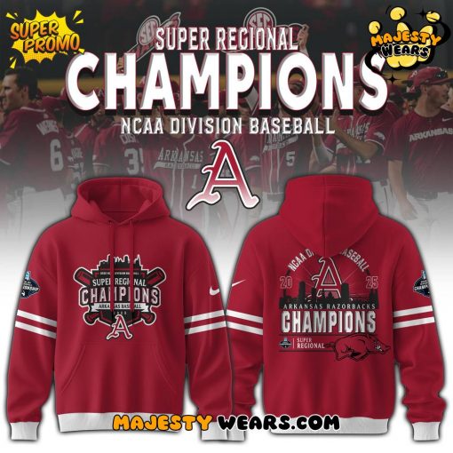Arkansas Razorbacks 2025 Super Regionals Champions Hoodie
