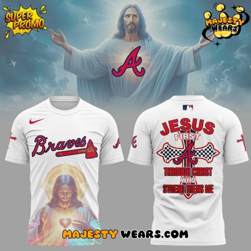 Atlanta Braves Jesus First Limited Edition Tee