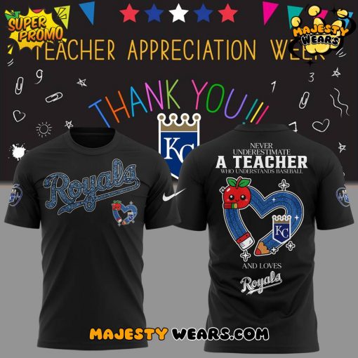 Kansas City Royals x Teacher Appreciation Game Shirt