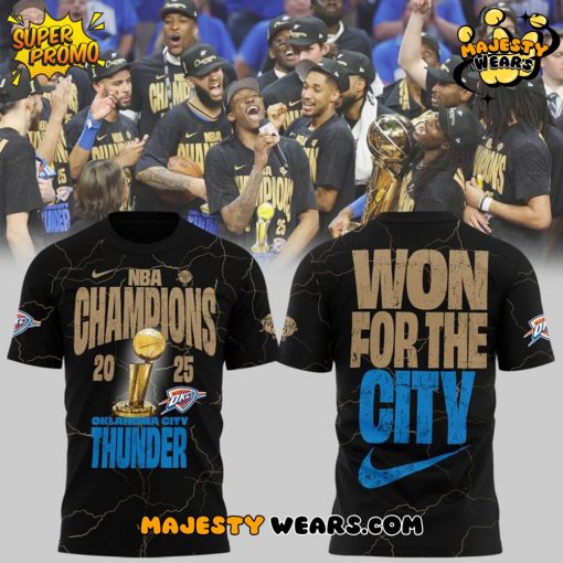 Oklahoma City Thunder NBA Champions “Won For The City” 2025 Black Tee