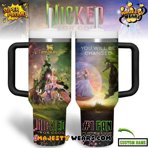 “WICKED FOR GOOD” Custom Name Stanley Tumbler