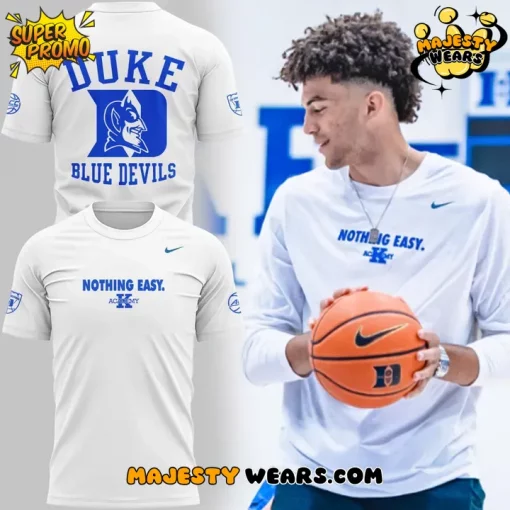 Duke Blue Devils “Nothing Easy” Limited Edition Shirt