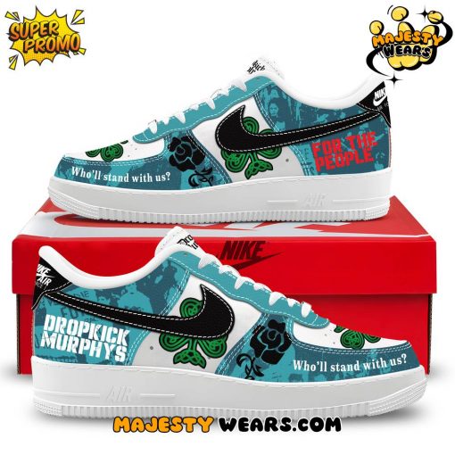 Dropkick Murphys “For the Peope” Special Air Force 1 Shoes
