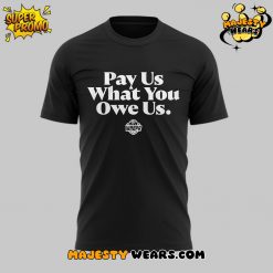 Indiana Fever “Pay us what you owe us” Limited Edition Black T-shirt
