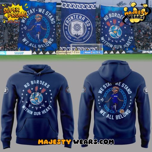 San Diego FC “We Stay We Stand We All Belong” Blue Hoodie