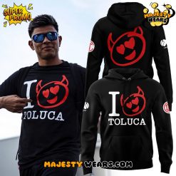 I love Toluca FC Special Hoodie