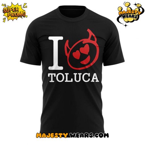I love Toluca FC Special Tee