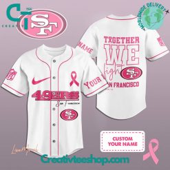 San Francisco 49ers Breast Cancer Together We Fight Baseball Jersey