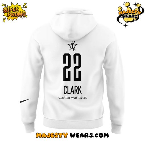 Caitlin Clark “Caitlin was here” Special White Hoodie