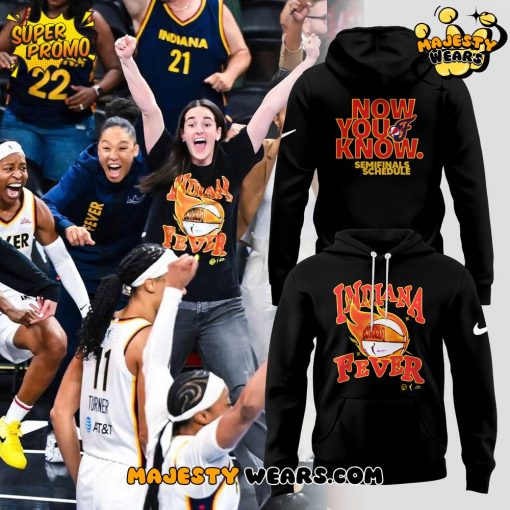 Indiana Fever Playoff Semifinals “Now You Know.” Special Hoodie