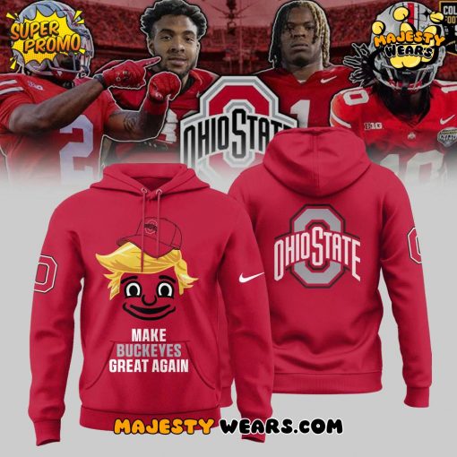 Make Ohio State Buckeyes Great Again Special Hoodie