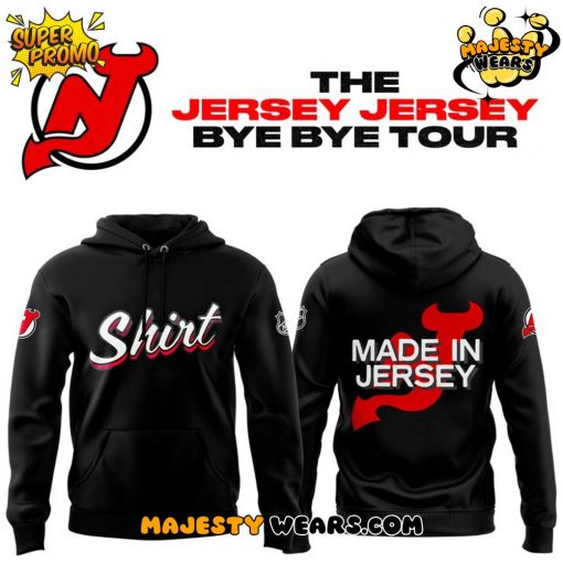 New Jersey Devils “Shirt Shirt” Jersey Jersey Bye Bye Tour Hoodie