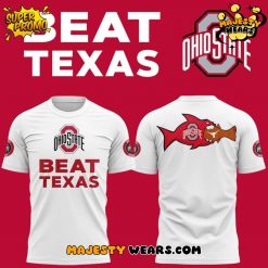 Ohio State Buckeyes “Beat Texas” Special White T-Shirt
