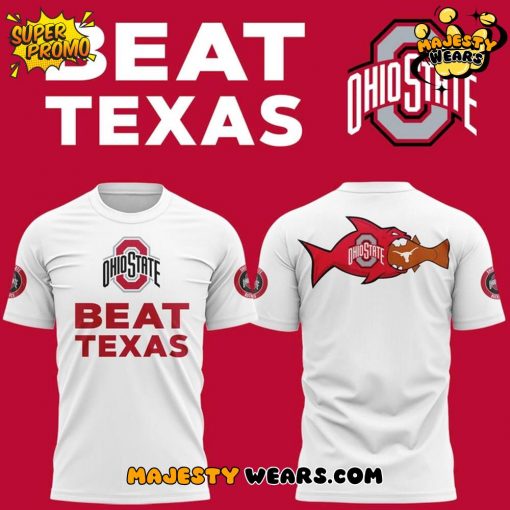 Ohio State Buckeyes “Beat Texas” Special White T-Shirt