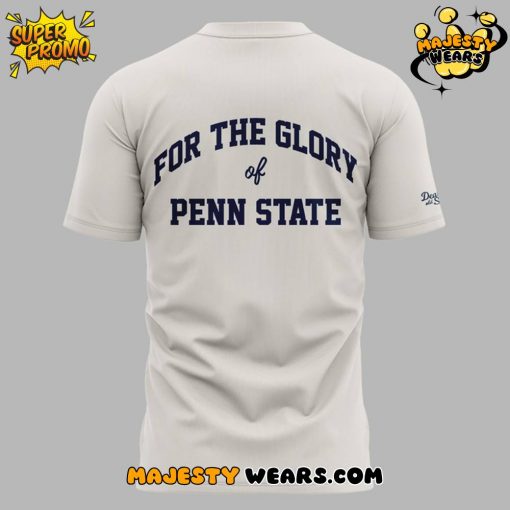 Penn State Nittany Lions Special New Cream “For The Glory” Shirt
