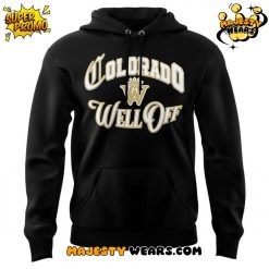 Colorado Buffaloes “Colorado Well Off” Hoodie