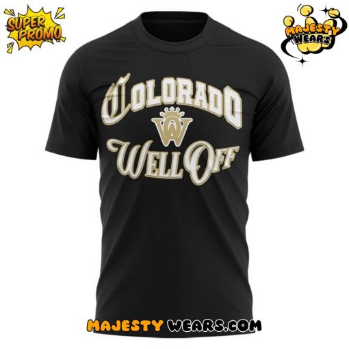 Colorado Buffaloes “Colorado Well Off” T-Shirt