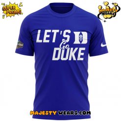 Duke Blue Devils Men’s Basketball “Let’s Go Duke” Special T-Shirt