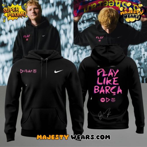 FC Barcelona x Ed Sheeran “Play is Now” Special Hoodie