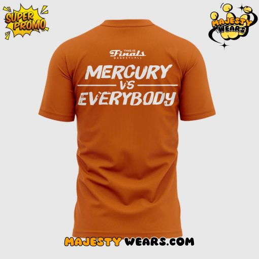 Phoenix Mercury vs Everybody Special Tee