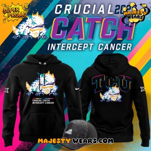 TCU Horned Frogs x Crucial Catch Intercept Cancer 2025 Special Hoodie
