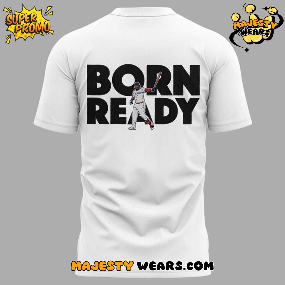 Vladimir Guerrero Jr “Born Ready” Special T-Shirt Vladimir Guerrero Jr “Born Ready” Special T-Shirt