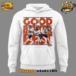 Bears GOOD. BETTER. BEST Special White Hoodie