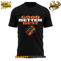 Bears GOOD BETTER BEST TShirt