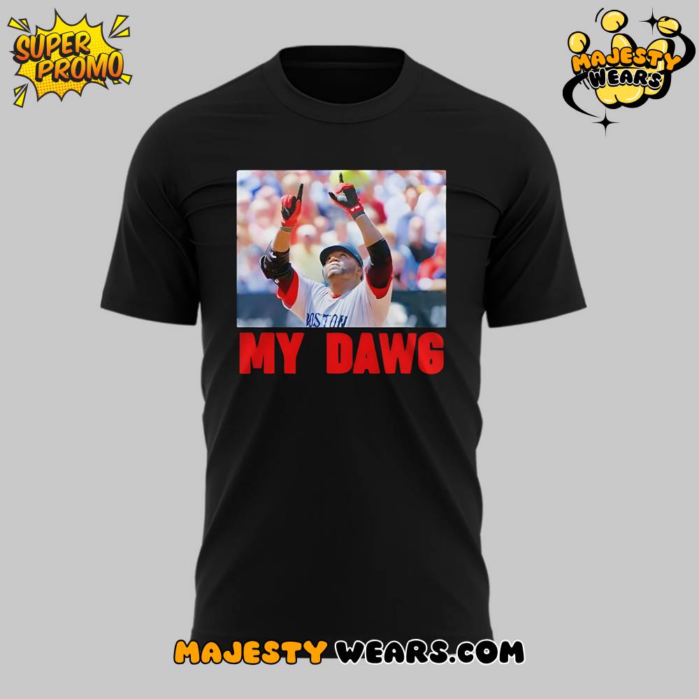 David Ortiz My Dawg Special Tee David Ortiz My Dawg Special Tee