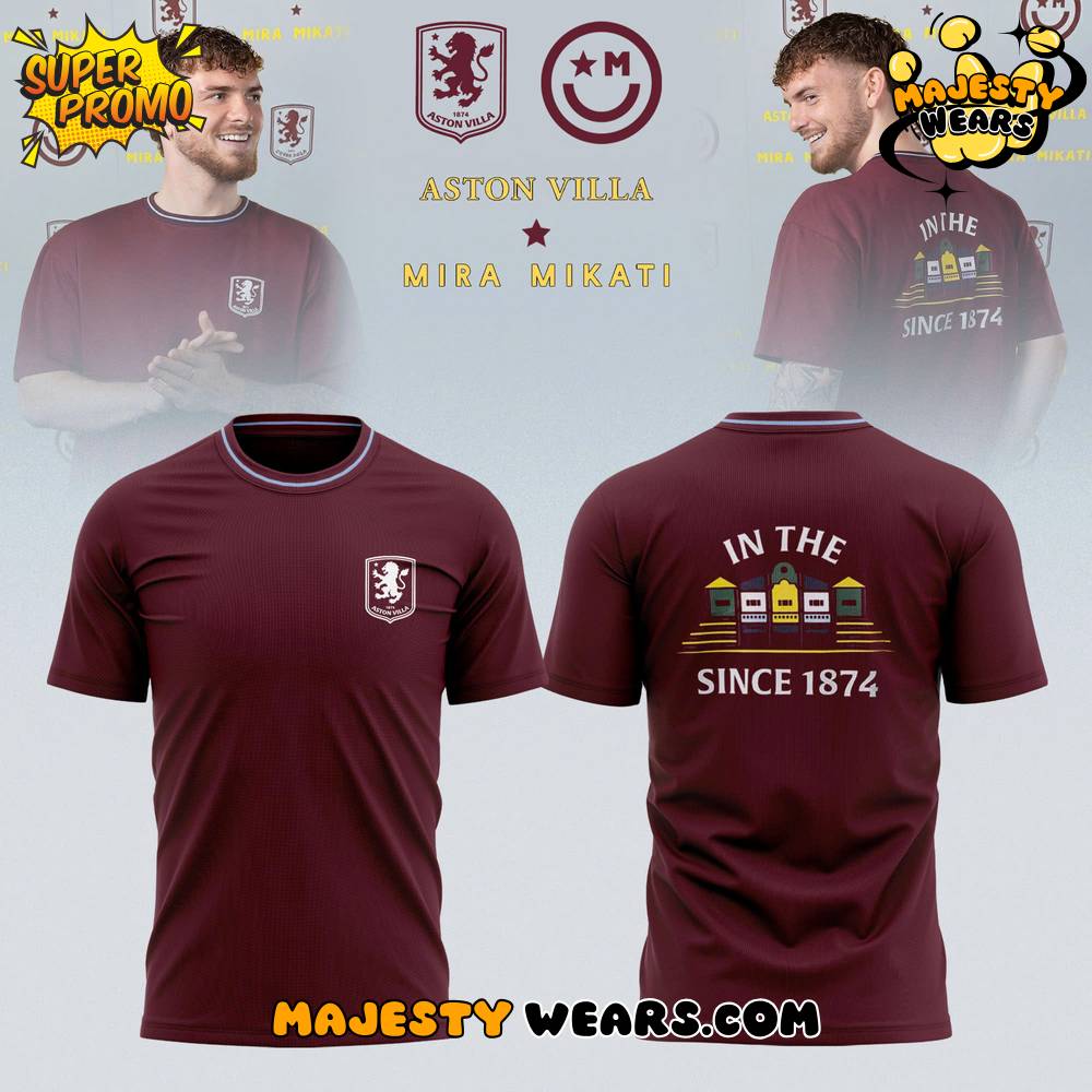 Aston Villa x Mira Mikati Limited Edition T-Shirt Aston Villa x Mira Mikati Limited Edition T-Shirt