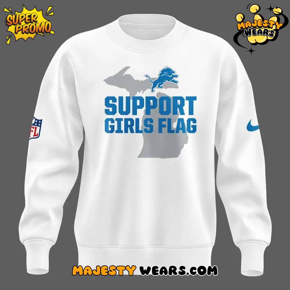 Detroit Lions “Support Girl Flag” Sweatshirt Detroit Lions “Support Girl Flag” Sweatshirt