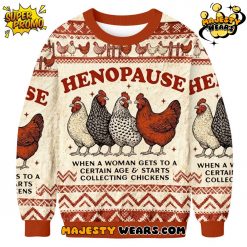 Henopause When A Woman Gets To A Certain Age Ugly Christmas Sweater