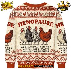 Henopause When A Woman Gets To A Certain Age Ugly Christmas Sweater