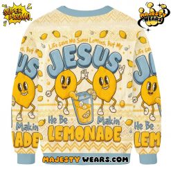 Jesus He Be Makin Lemonade Ugly Christmas Sweater