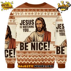 Jesus Is Watching You Be Nice Ugly Christmas Sweater
