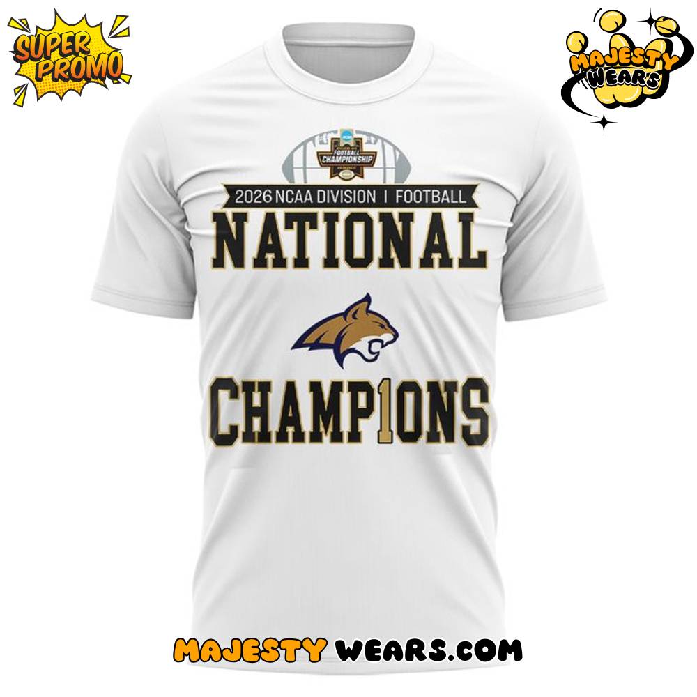 Montana State Bobcats 2026 NCAA Division National Champions T-Shirt Montana State Bobcats 2026 NCAA Division National Champions T-Shirt