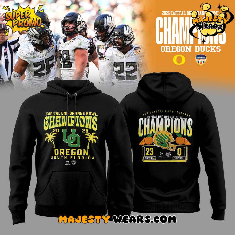 Oregon Ducks 2026 Capital One Orange Bowl Champions Hoodie Oregon Ducks 2026 Capital One Orange Bowl Champions Hoodie